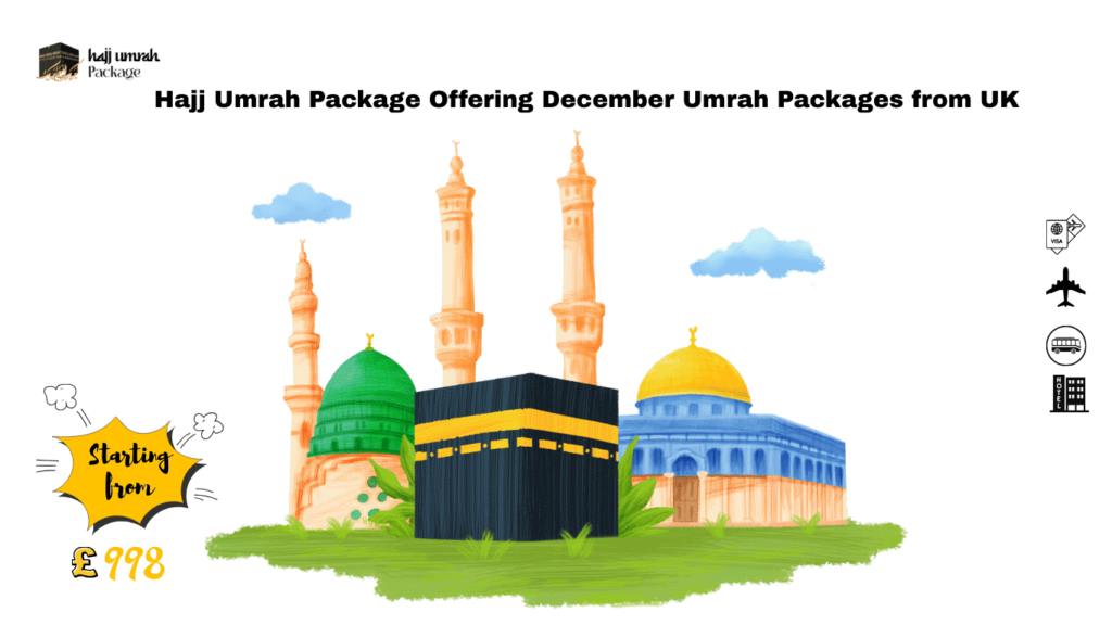 December Umrah Packages UK