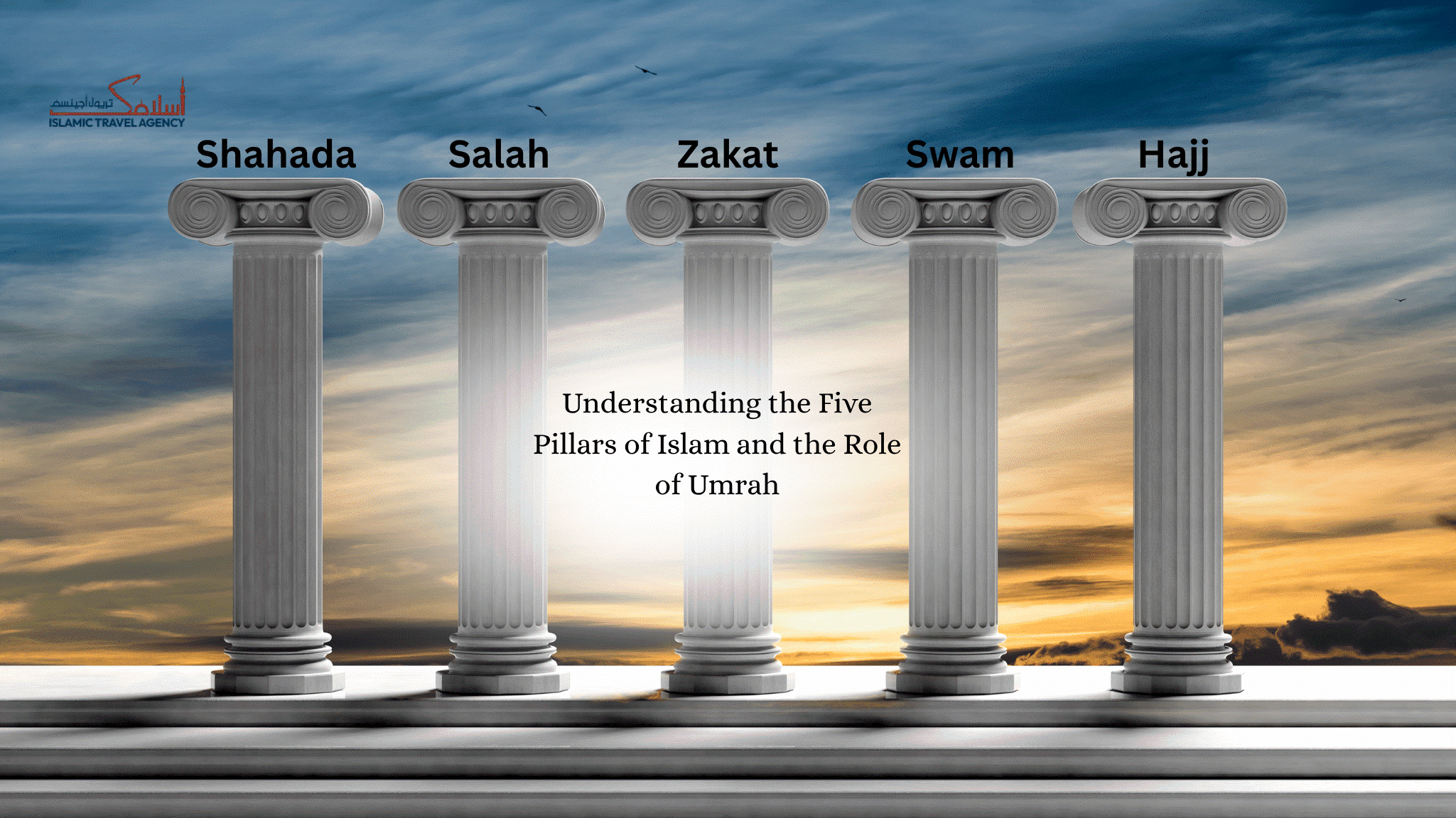 Five Pillars of Islam and the Role of Umraah